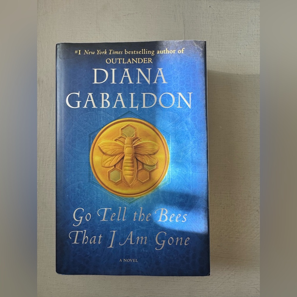 LIKE NEW HC Go Tell the Bees That I Am Gone: A Novel